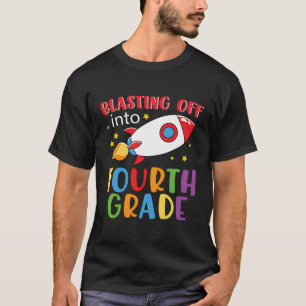 Blasting Off Into Fourth Grade Funny Teacher Back  T-Shirt