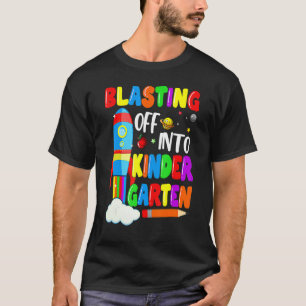Blasting Off Into Kindergarten Back To School Bo T-Shirt