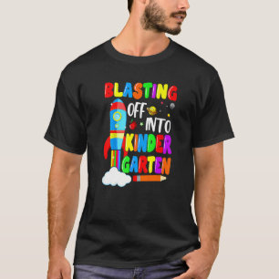 Blasting Off Into Kindergarten Back To School Boy T-Shirt