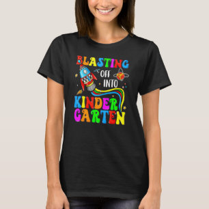 Blasting Off Into Kindergarten  Back To School Boy T-Shirt