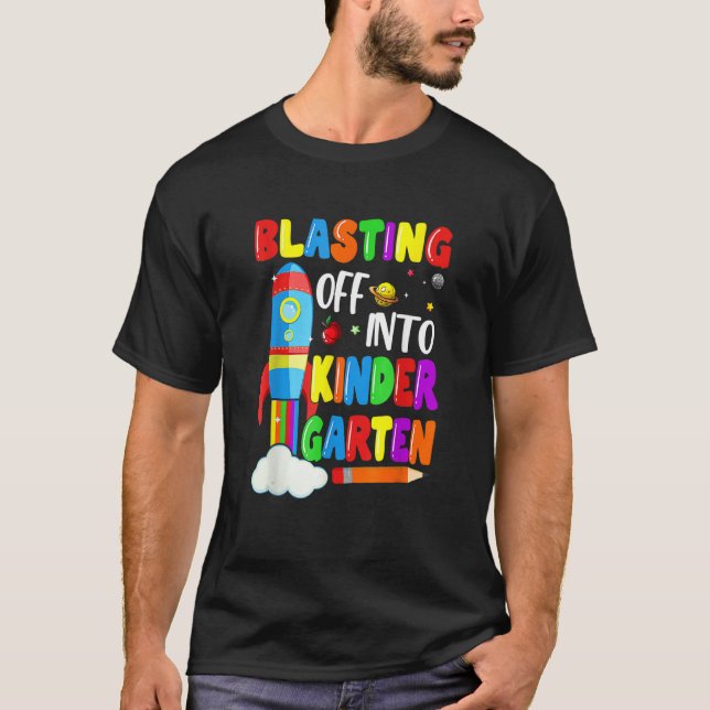 Blasting Off Into Kindergarten Back To School Boys T-Shirt (Front)