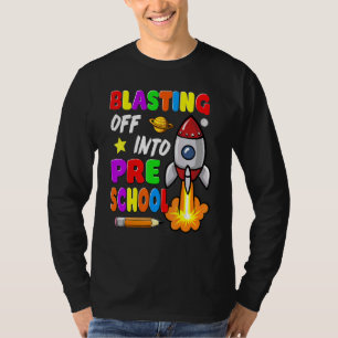 Blasting Off Into Preschool Back To School Boys T-Shirt