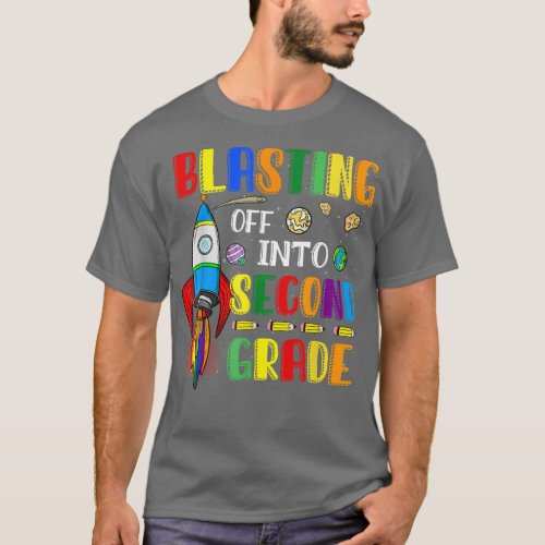 Blasting Off Into Second grade Funny Back To Schoo T_Shirt