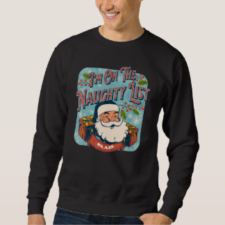 Blaze Christmas Naughty List Santa xmas holiday Sweatshirt