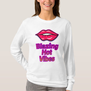 Blazing Hot Vibes Long Sleeve T-Shirt – Trendy Fre