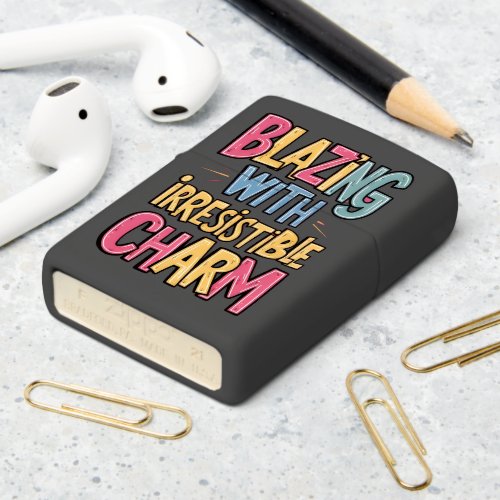 Blazing With Irresistible Charm Zippo Lighter