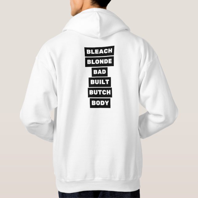 Bleach & Blonde 3 Hoodie (Back)
