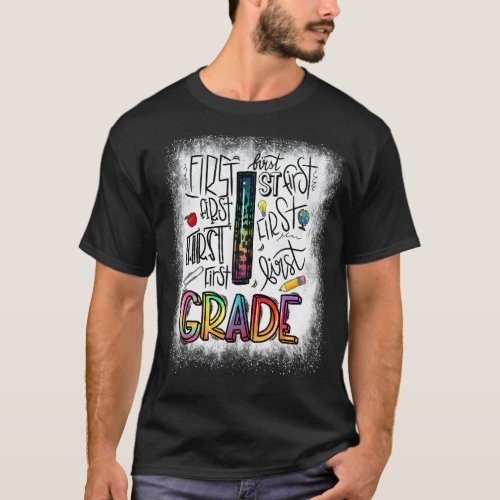 Bleached 1st Grade Typography Team Ffirst Grade Te T-Shirt
