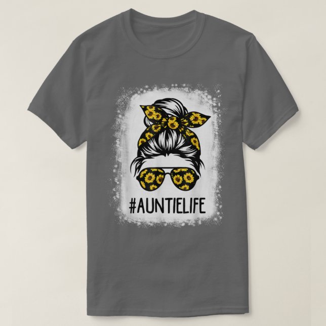 Bleached Auntie Life with Sunflower Messy Bun Moth T-Shirt (Design Front)