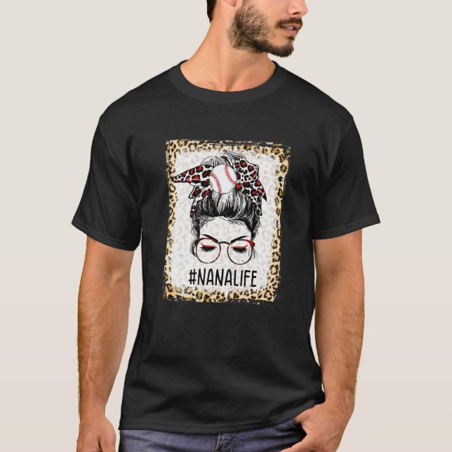 Bleached Ball Nana Messy Bun Game Day Mothers Day  T-Shirt (Front)