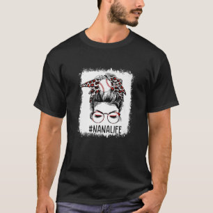 Bleached Baseball Nana Messy Bun Game Day Mothers T-Shirt