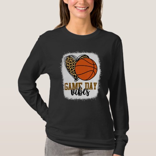 Bleached Basketball Game Day Vibes Basketball Mom  T_Shirt