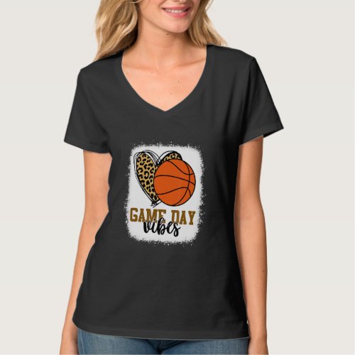 Bleached Basketball Game Day Vibes Basketball Mom  T_Shirt