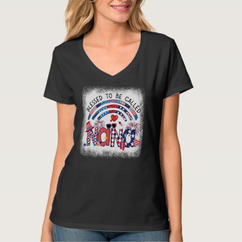 Bleached Blessed To Be Called Nana 4th Of July Mem T_Shirt