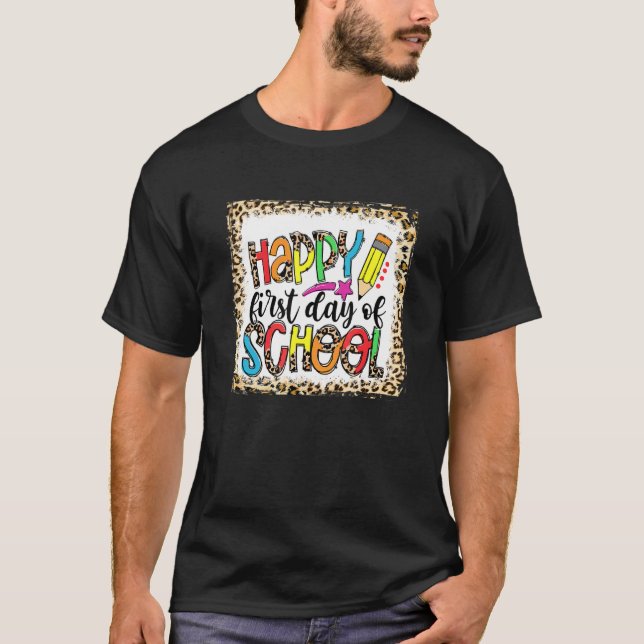 Bleached Boho Happy First Day Of Preschool Back To T-Shirt (Front)