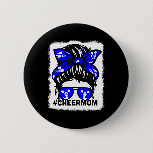 Bleached Cheer Mother Mama Parent Cheerleading Mom Button
