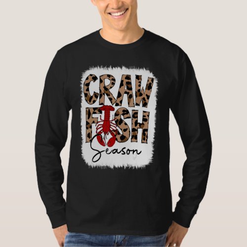Bleached Craw Fish Season Leopard Crawfish Boil Lo T_Shirt