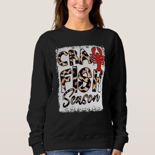 Bleached Craw Fish Season Leopard Crawfish Seafood Sweatshirt