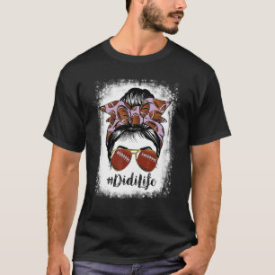 Bleached Didi Life Messy Bun Football Player T-Shirt
