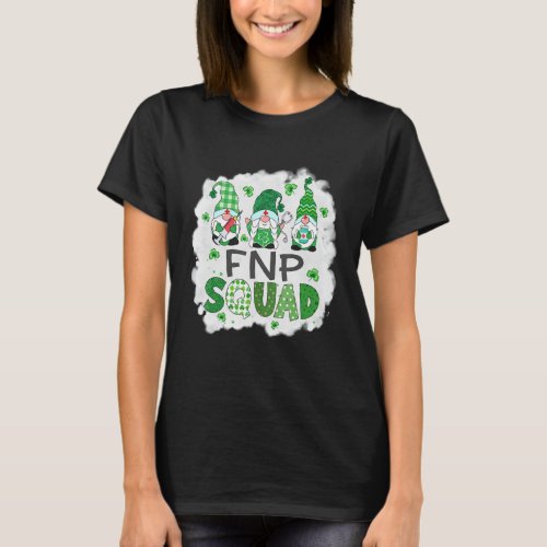 Bleached Fnp Squad Gnomies St Patricks Day Nurse S T_Shirt