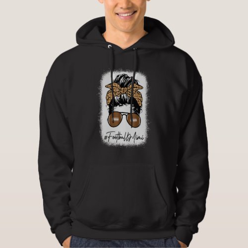 Bleached Football Mimi Life With Leopard Messy Bun Hoodie