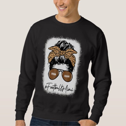 Bleached Football Mimi Life With Leopard Messy Bun Sweatshirt