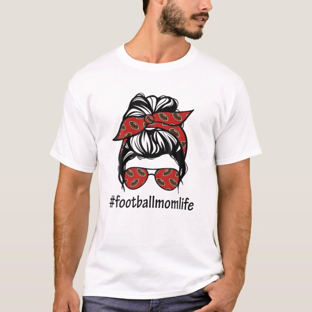 Bleached Football Mom Life Messy Bun Football Play T-Shirt (Front)