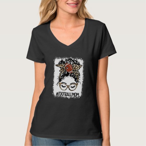 Bleached Football Mom Messy Bun Game Day Mothers D T_Shirt