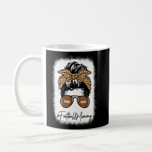 Bleached Football Mommy Life With Leopard Messy Bu Coffee Mug