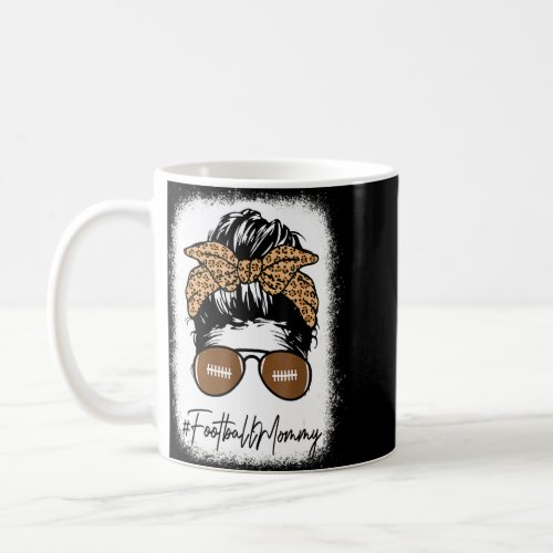 Bleached Football Mommy Life With Leopard Messy Bu Coffee Mug