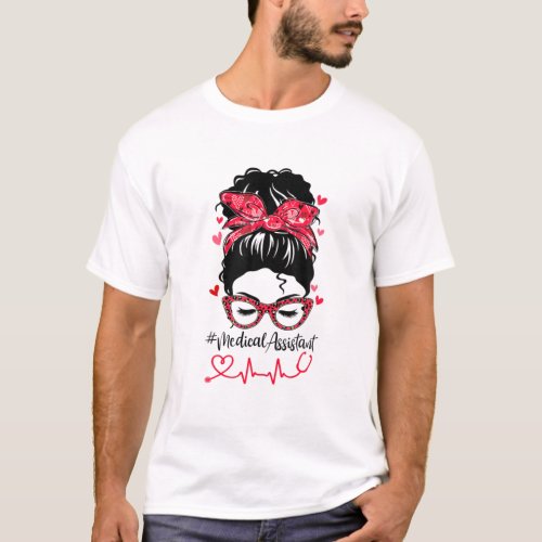 Bleached Funny Medical Assistant Messy Bun Valenti T_Shirt