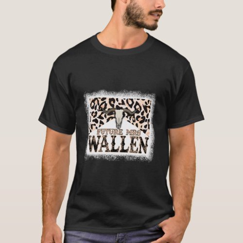 Bleached Future Mrs Wallen Leopard Engaged Married T_Shirt