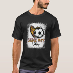 Bleached Game Day Vibes Soccer Mom Funny Soccer Lo T-Shirt