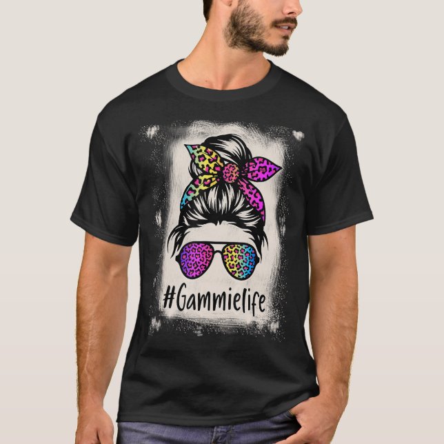 Bleached Gammie life Messy Bun Rainbow Leopard Mot T-Shirt (Front)