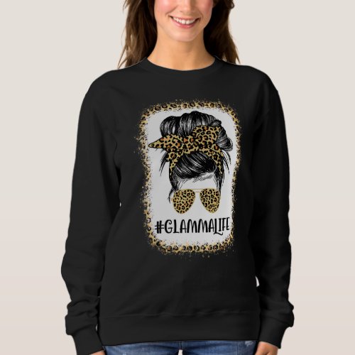 Bleached Glamma Life Messy Hair Bun Leopard Mother Sweatshirt
