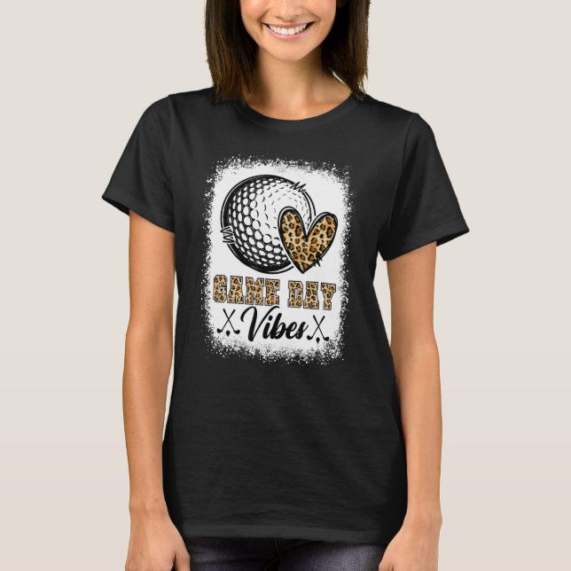 Bleached Golf Game Day Vibes Golf Mom Game Day Sea T-Shirt (Front)