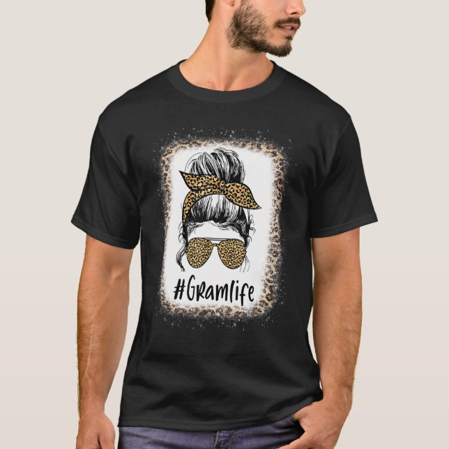 Bleached Gram Life Messy Hair Bun Leopard Mother's T-Shirt (Front)