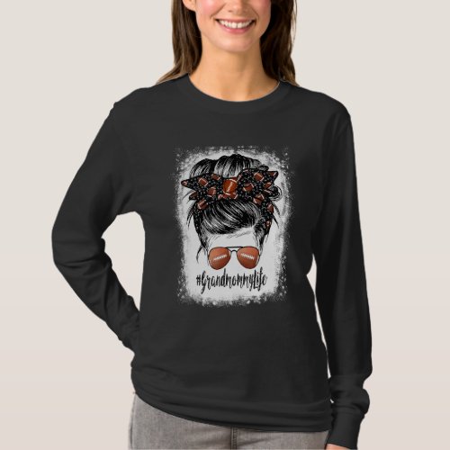 Bleached Grandmommy Life Messy Bun Football Player T_Shirt