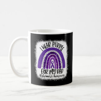 Bleached I Wear Purple For My Dad Alzheimer'S Awar Coffee Mug