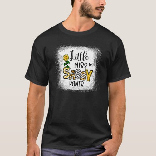 Bleached Little Miss Sassy Pants Sunflower For Kid T_Shirt