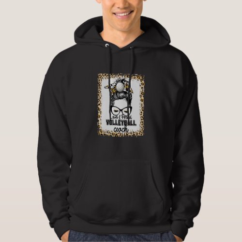 Bleached Loud  Proud Volleyball Coach Life Game D Hoodie
