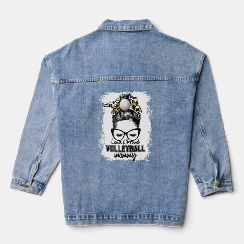 Bleached Loud  Proud Volleyball Mommy Life Game D Denim Jacket