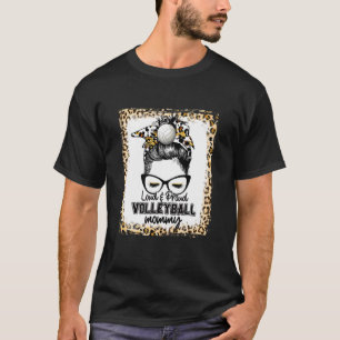 Bleached Loud & Proud Volleyball Mommy Life Game D T-Shirt