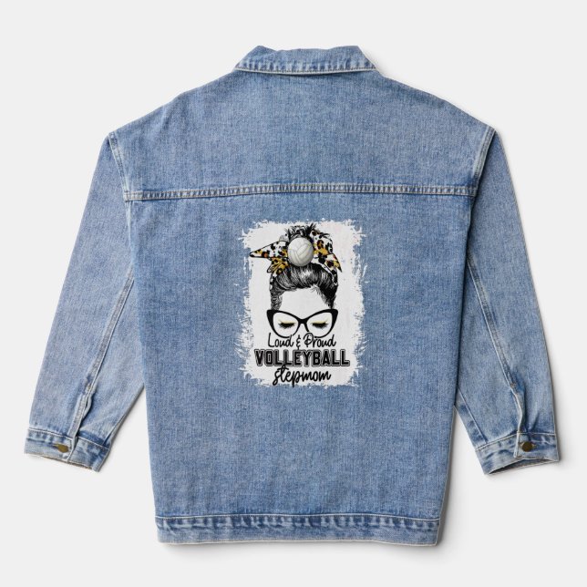 Bleached Loud & Proud Volleyball Stepmom Life Game Denim Jacket (Back)