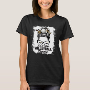 Bleached Loud & Proud Volleyball Stepmom Life Game T-Shirt