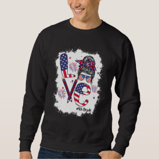 Bleached Love Messy Bun 4th Grade 4th Of July Matc Sweatshirt