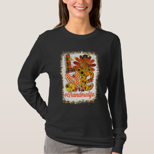 Bleached Love Turkey Grandma Life Thanksgiving Fal T-Shirt