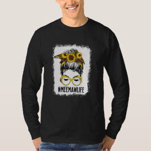 Bleached Meemaw Life Messy Bun Hair Sunflower Moth T-Shirt
