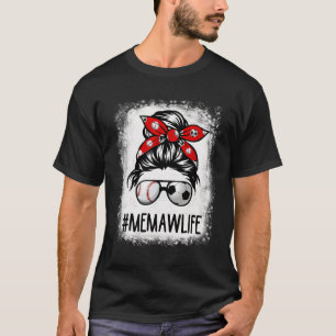 Bleached Memaw Life Soccer Messy Bun Bysebyll Game T-Shirt