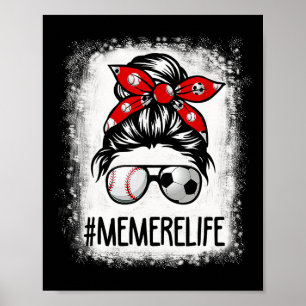 Bleached Memere Life Soccer Messy Bun Bysebyll Gam Poster